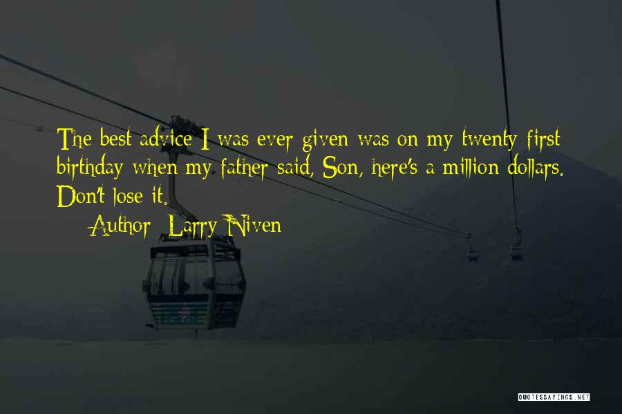 A Son's Birthday Quotes By Larry Niven