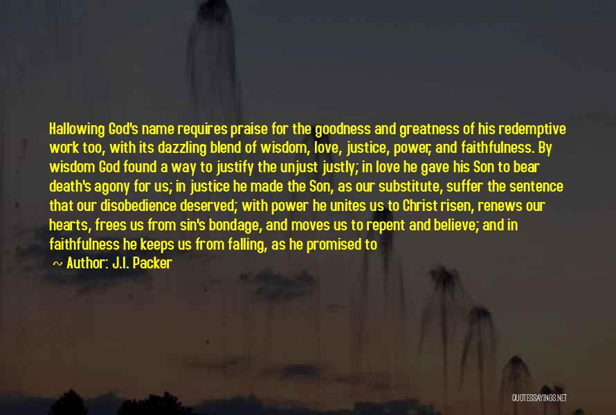 A Son's Love For His Father Quotes By J.I. Packer