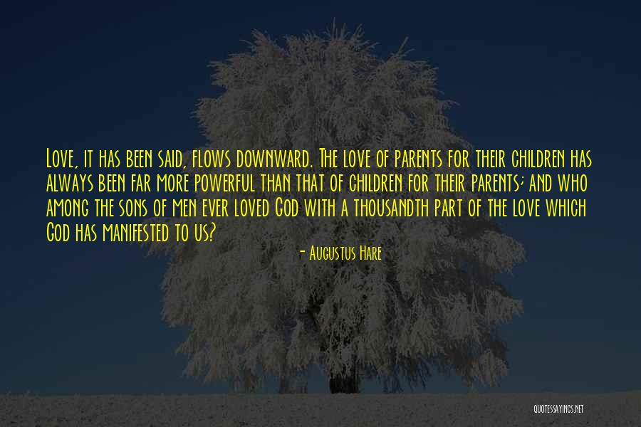A Sons Love Quotes By Augustus Hare A Sons Love Quotes By Augustus Hare