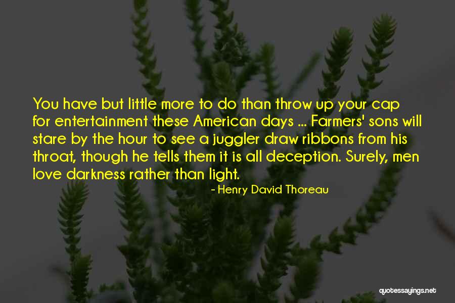 A Sons Love Quotes By Henry David Thoreau A Sons Love Quotes By Henry David Thoreau