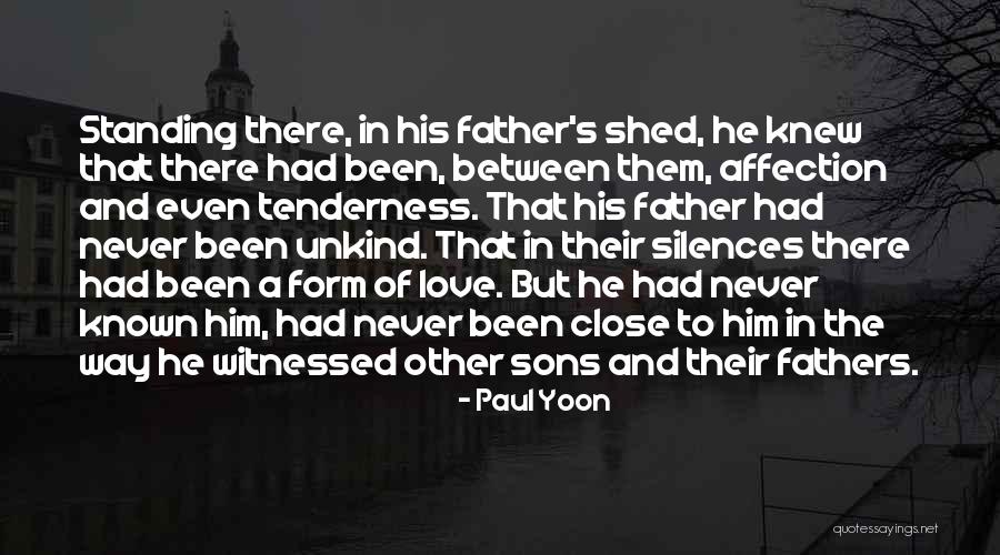 A Sons Love Quotes By Paul Yoon A Sons Love Quotes By Paul Yoon