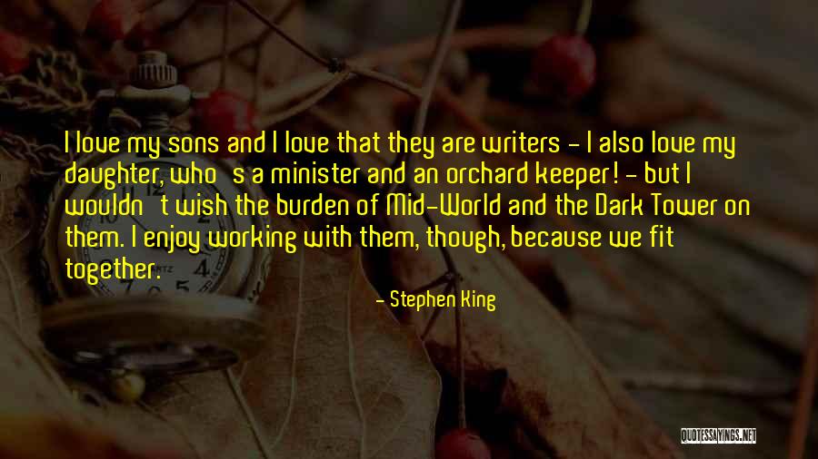 A Sons Love Quotes By Stephen King A Sons Love Quotes By Stephen King