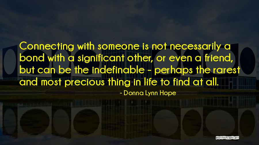 A Soulmate Quotes By Donna Lynn Hope A Soulmate Quotes By Donna Lynn Hope