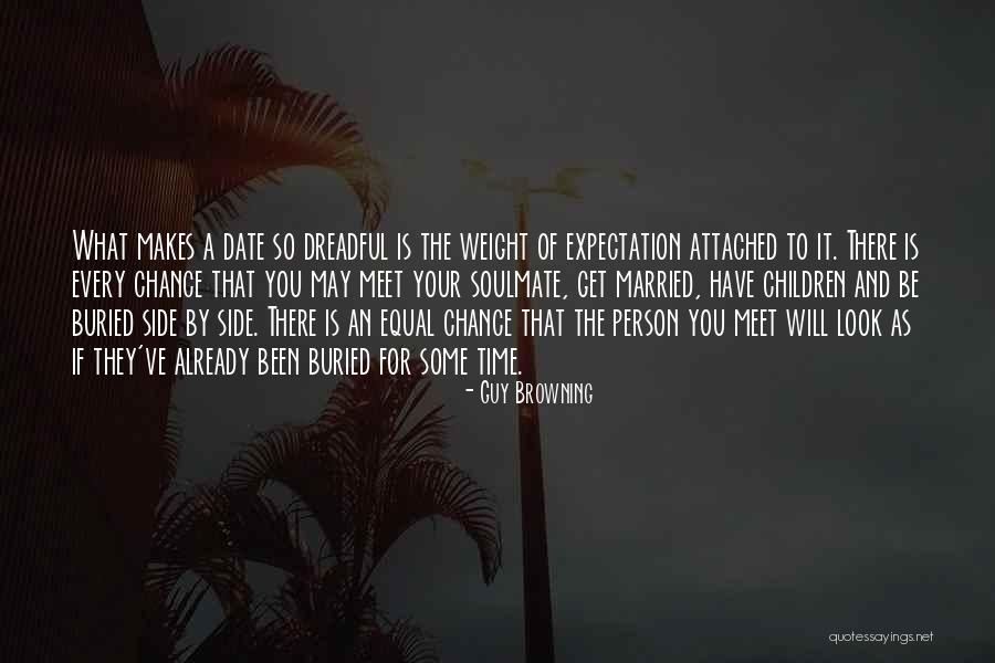 A Soulmate Quotes By Guy Browning A Soulmate Quotes By Guy Browning