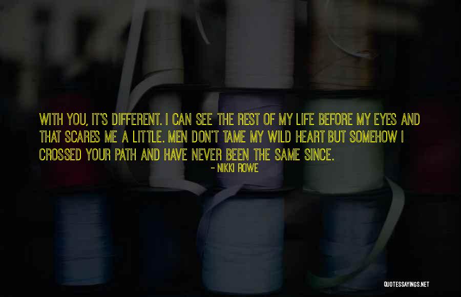 A Soulmate Quotes By Nikki Rowe A Soulmate Quotes By Nikki Rowe