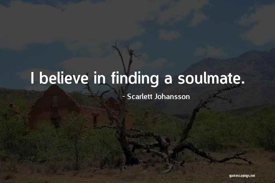 A Soulmate Quotes By Scarlett Johansson A Soulmate Quotes By Scarlett Johansson