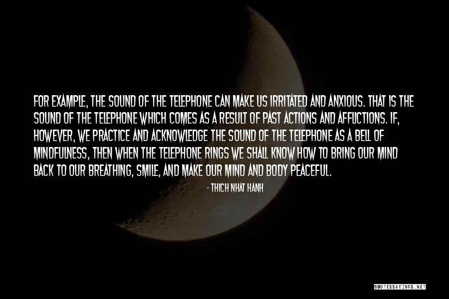 A Sound Mind And Body Quotes By Thich Nhat Hanh A Sound Mind And Body Quotes By Thich Nhat Hanh