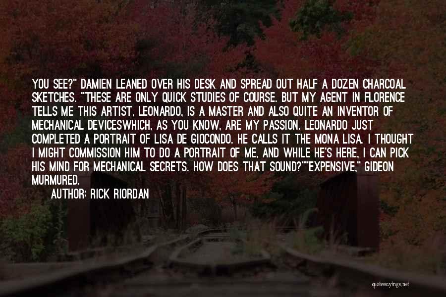 A Sound Mind Quotes By Rick Riordan