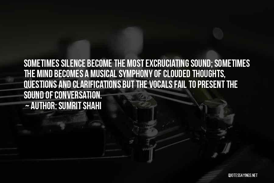 A Sound Mind Quotes By Sumrit Shahi