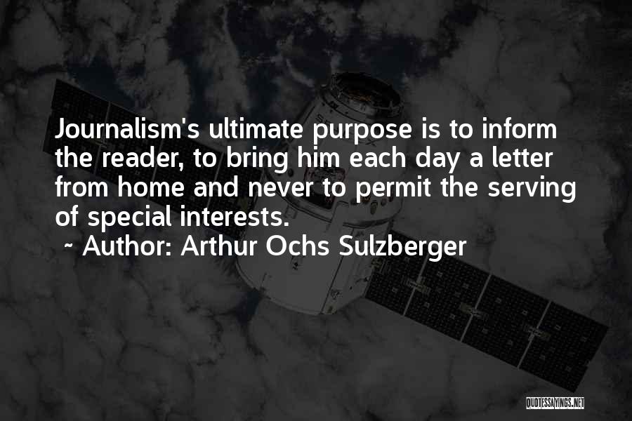 A Special Day Quotes By Arthur Ochs Sulzberger