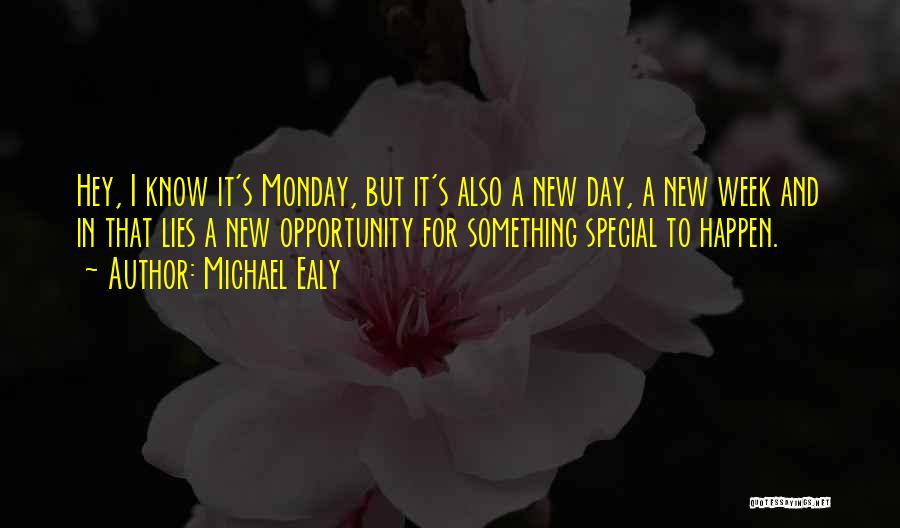 A Special Day Quotes By Michael Ealy