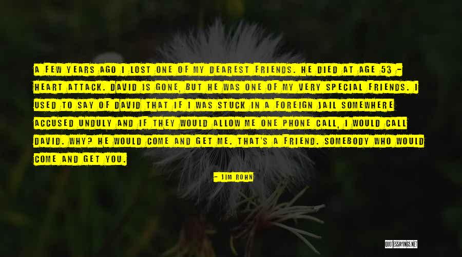 A Special Friend In My Life Quotes By Jim Rohn A Special Friend In My Life Quotes By Jim Rohn