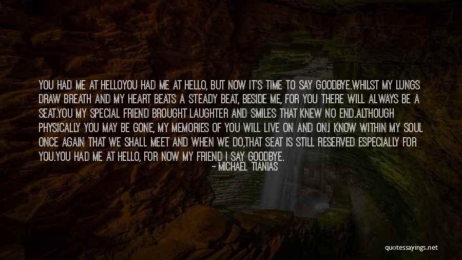 A Special Friend In My Life Quotes By Michael Tianias A Special Friend In My Life Quotes By Michael Tianias