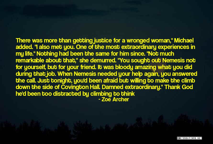 A Special Friend In My Life Quotes By Zoe Archer A Special Friend In My Life Quotes By Zoe Archer
