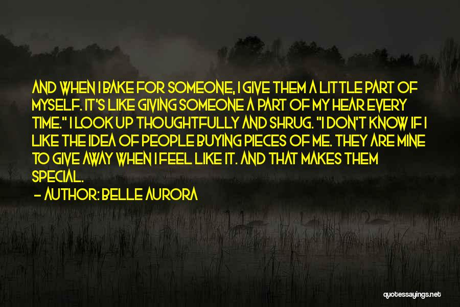 A Special Friend Quotes By Belle Aurora