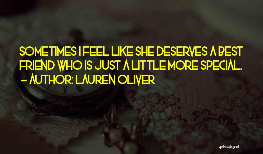 A Special Friend Quotes By Lauren Oliver