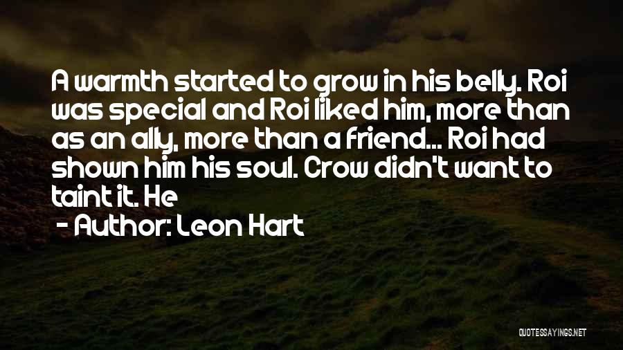 A Special Friend Quotes By Leon Hart