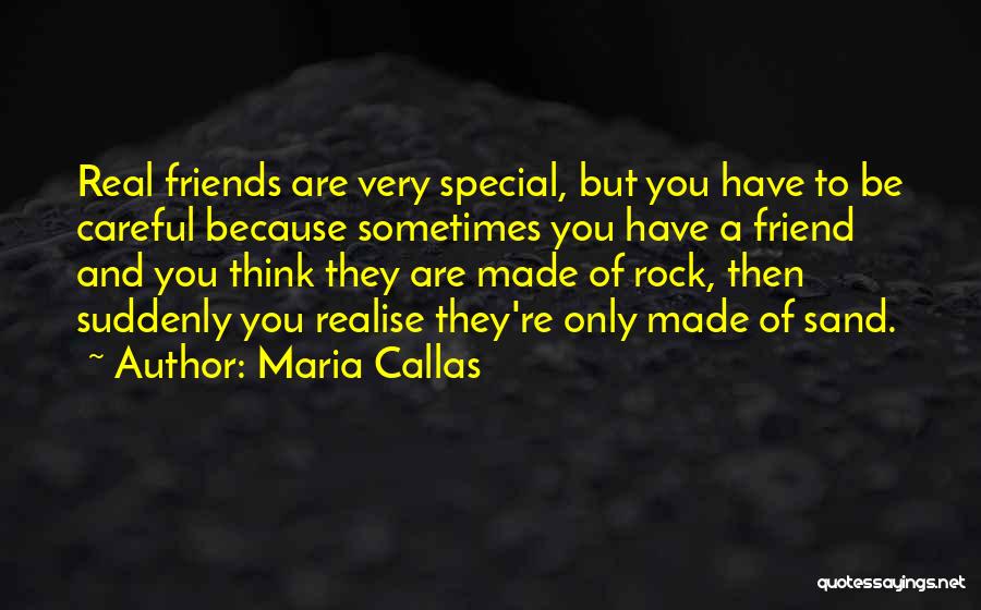 A Special Friend Quotes By Maria Callas