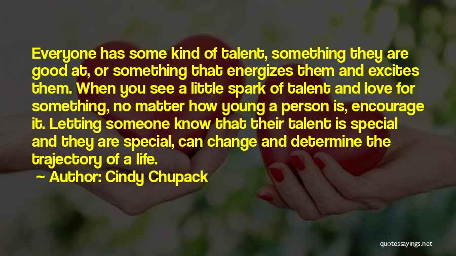 A Special Kind Of Love Quotes By Cindy Chupack