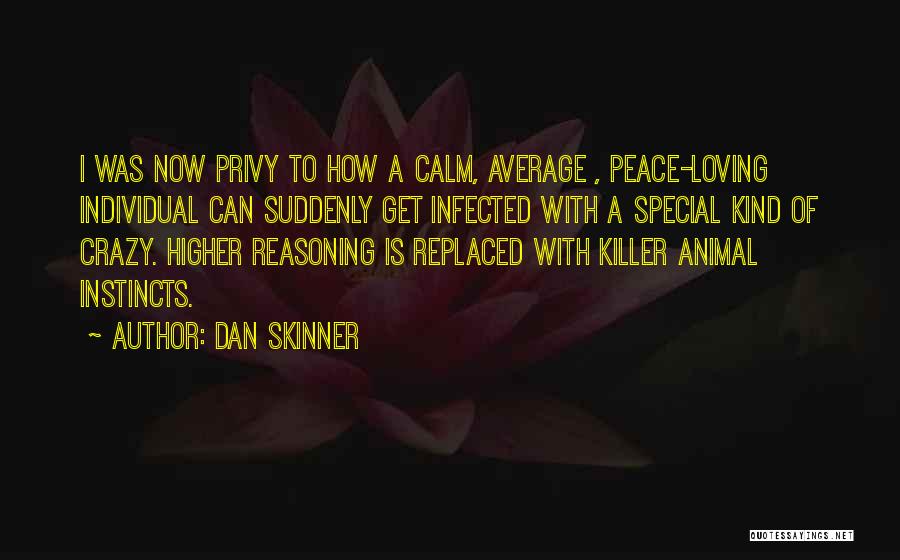 A Special Kind Of Love Quotes By Dan Skinner