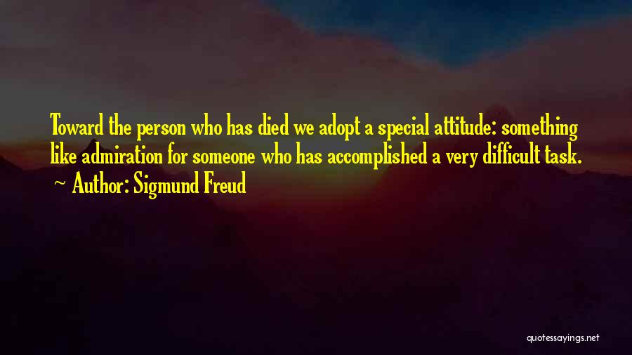 A Special Person Dying Quotes By Sigmund Freud