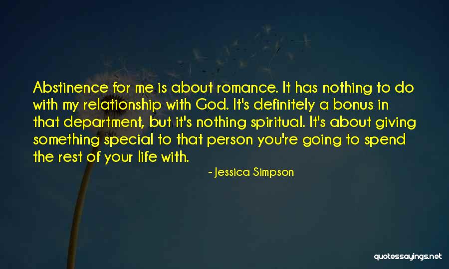 A Special Person In Life Quotes By Jessica Simpson