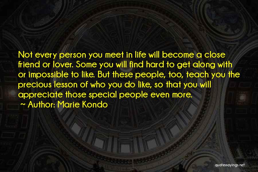 A Special Person In Life Quotes By Marie Kondo