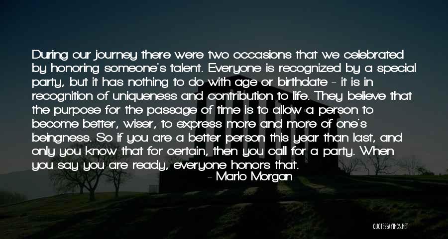 A Special Person In Life Quotes By Marlo Morgan