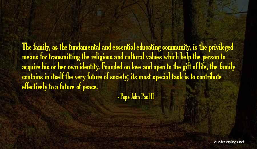 A Special Person In Life Quotes By Pope John Paul II