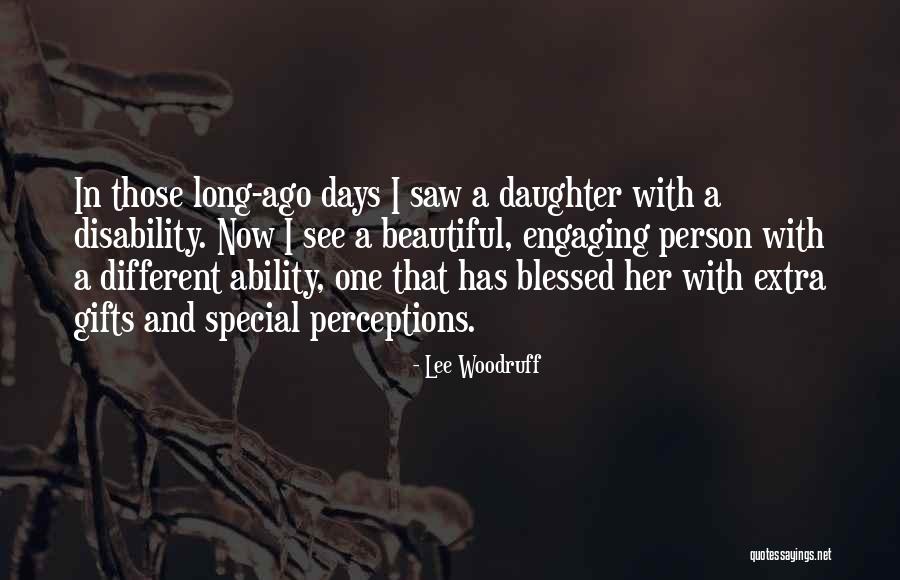 A Special Person In Your Life Quotes By Lee Woodruff