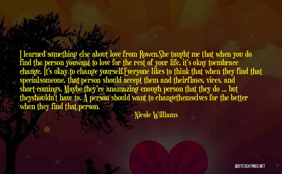 A Special Person In Your Life Quotes By Nicole Williams