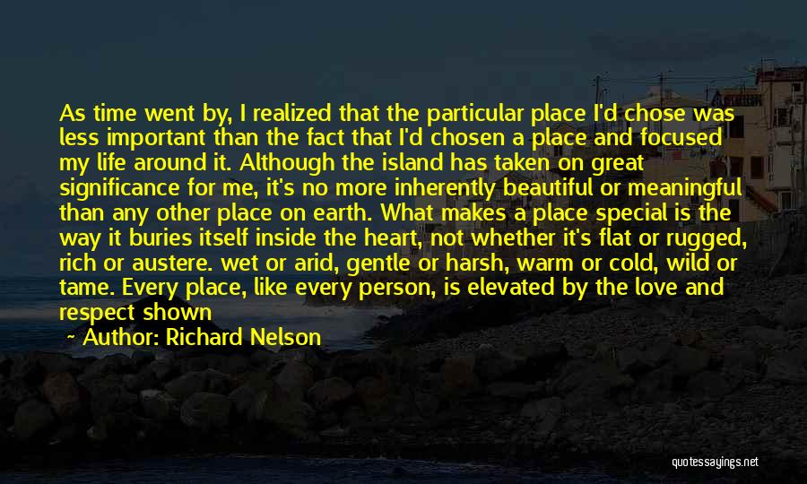 A Special Place In My Heart Quotes By Richard Nelson