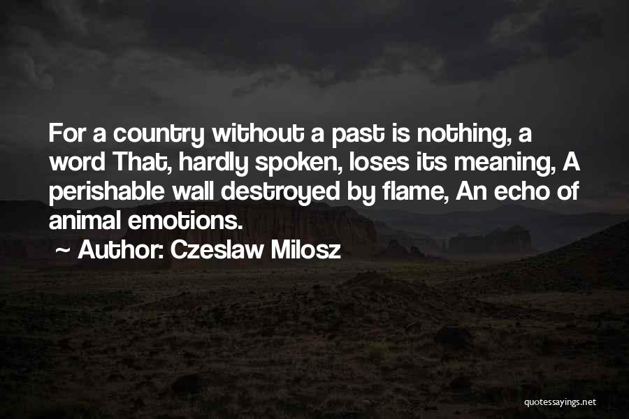 A Spoken Word Quotes By Czeslaw Milosz