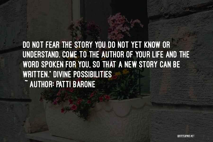 A Spoken Word Quotes By Patti Barone