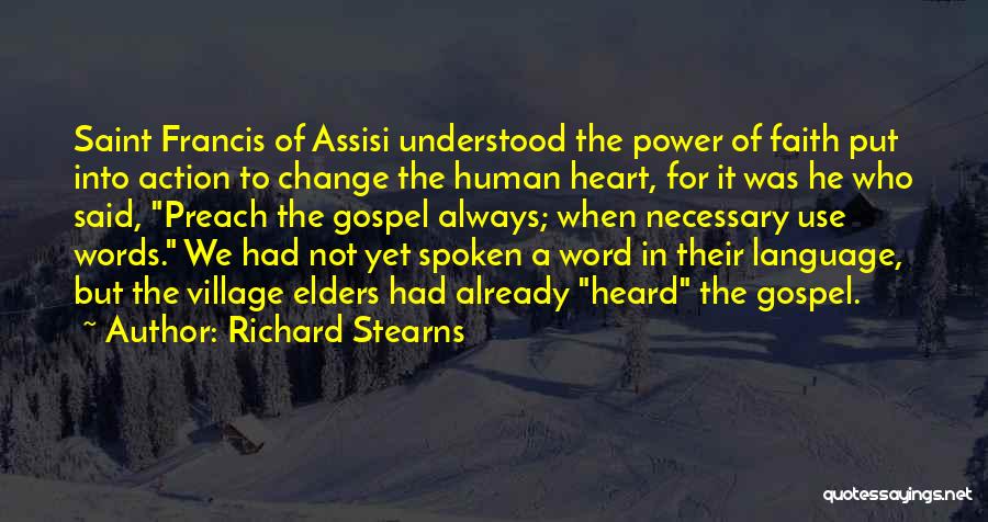 A Spoken Word Quotes By Richard Stearns