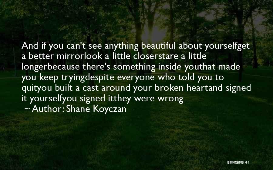 A Spoken Word Quotes By Shane Koyczan