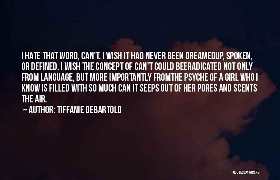 A Spoken Word Quotes By Tiffanie DeBartolo