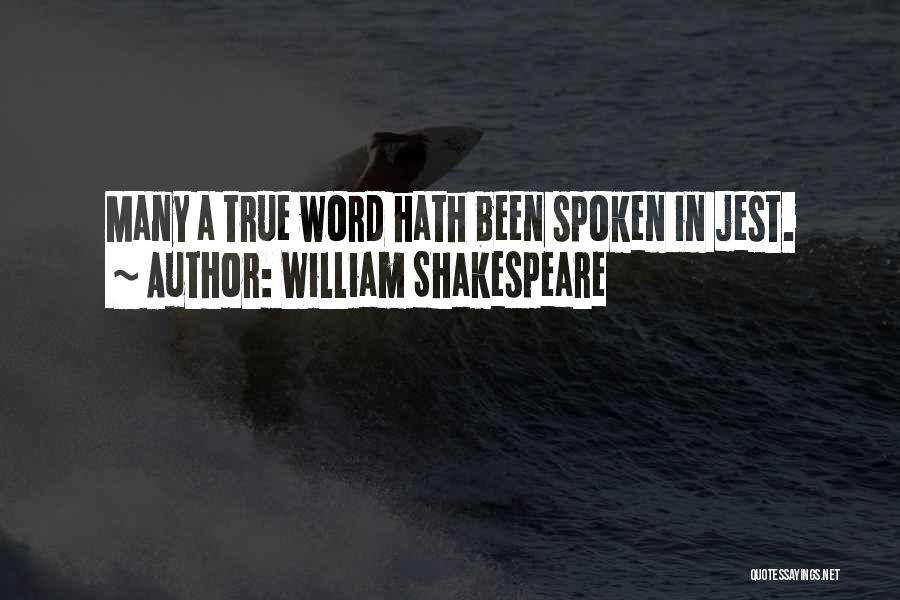 A Spoken Word Quotes By William Shakespeare