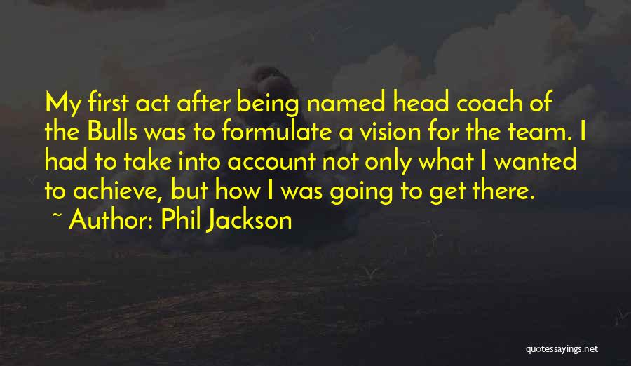 A Sports Coach Quotes By Phil Jackson