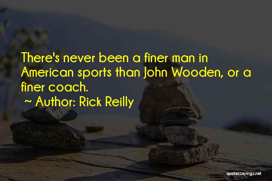 A Sports Coach Quotes By Rick Reilly