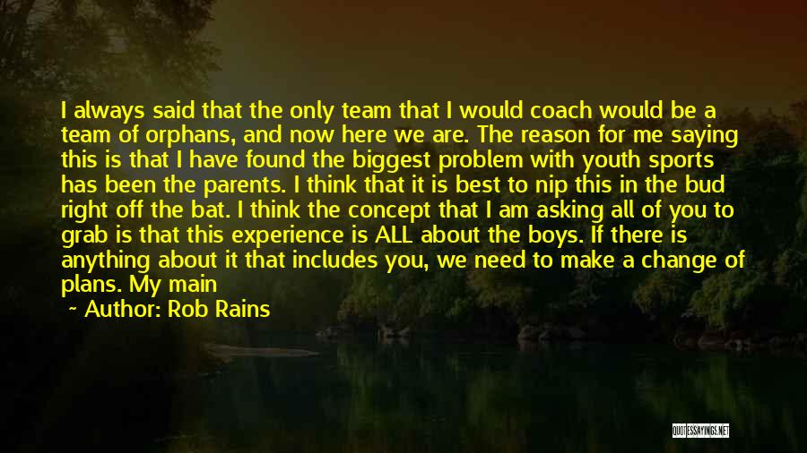 A Sports Coach Quotes By Rob Rains