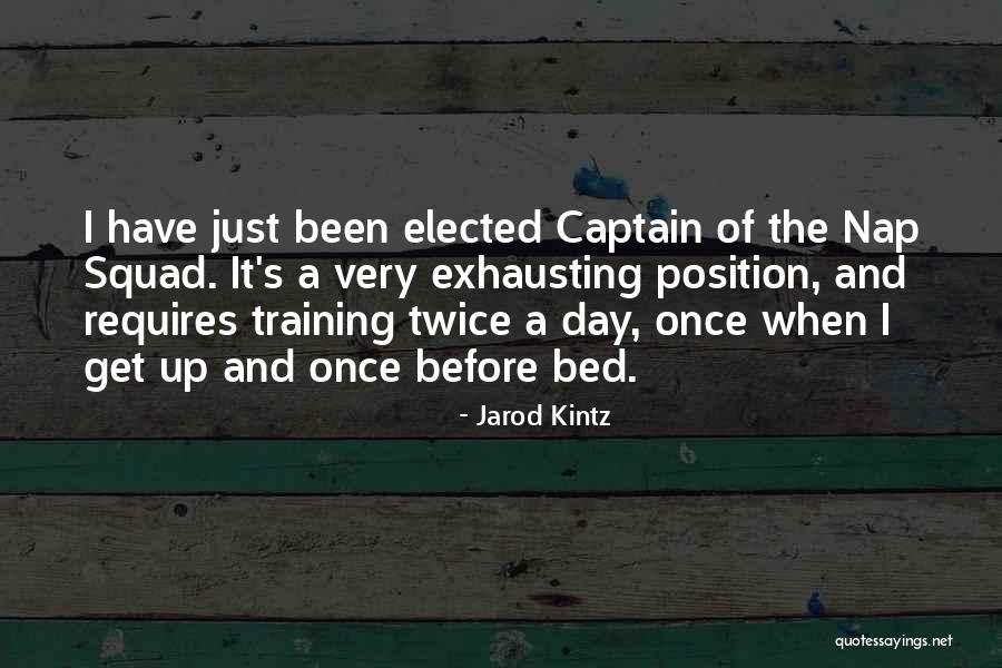 A Squad Quotes By Jarod Kintz A Squad Quotes By Jarod Kintz