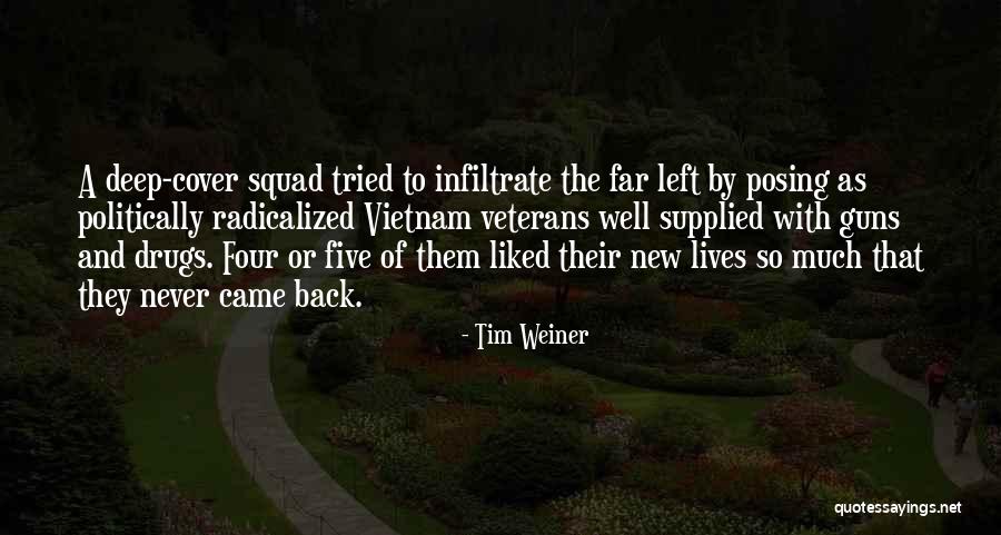 A Squad Quotes By Tim Weiner A Squad Quotes By Tim Weiner