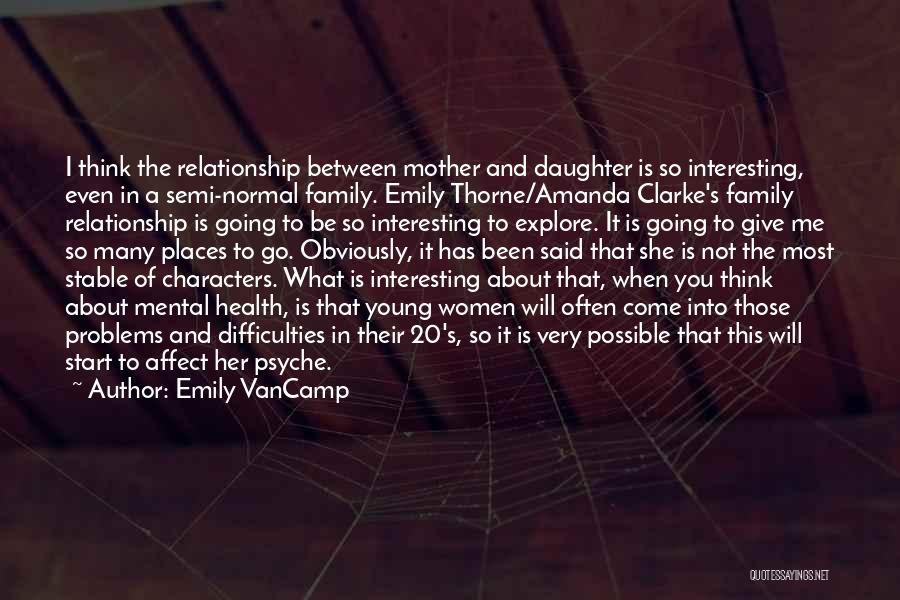 A Stable Family Quotes By Emily VanCamp