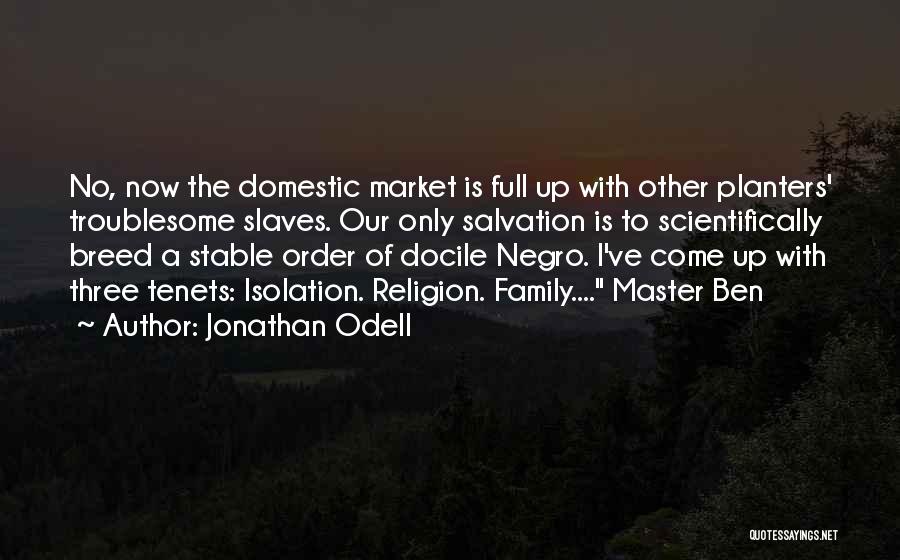 A Stable Family Quotes By Jonathan Odell