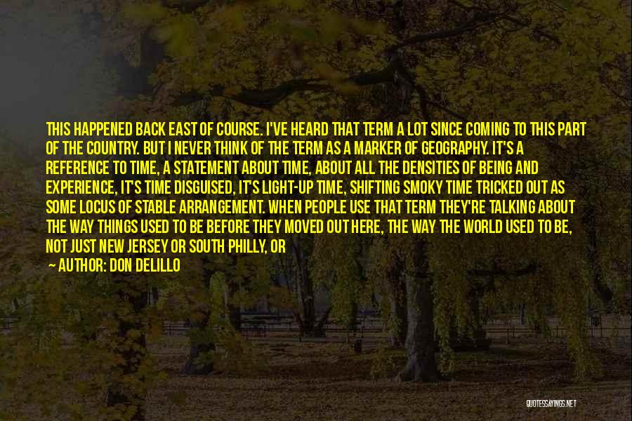 A Stable Mind Quotes By Don DeLillo