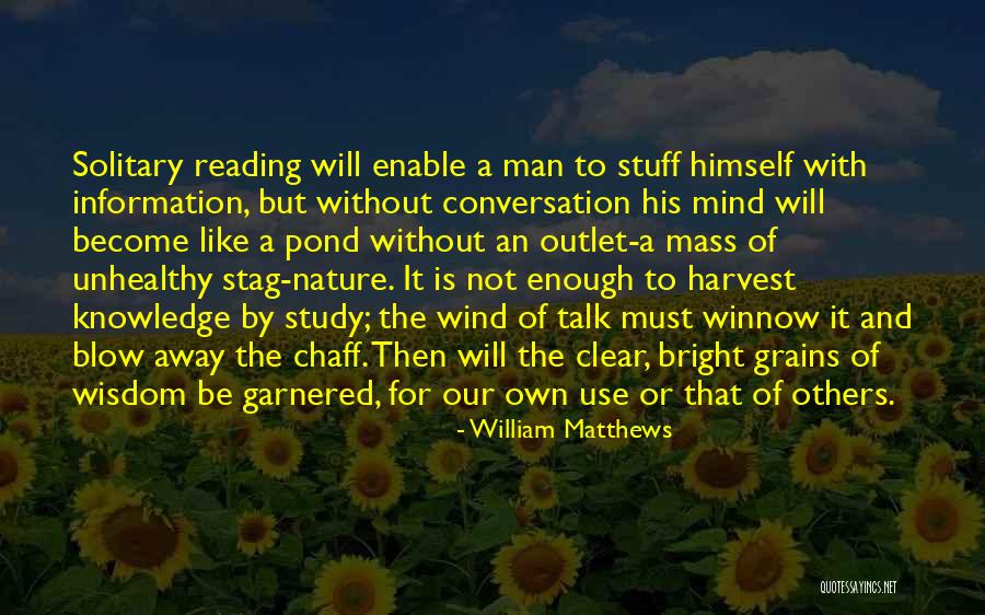 A Stag Quotes By William Matthews A Stag Quotes By William Matthews