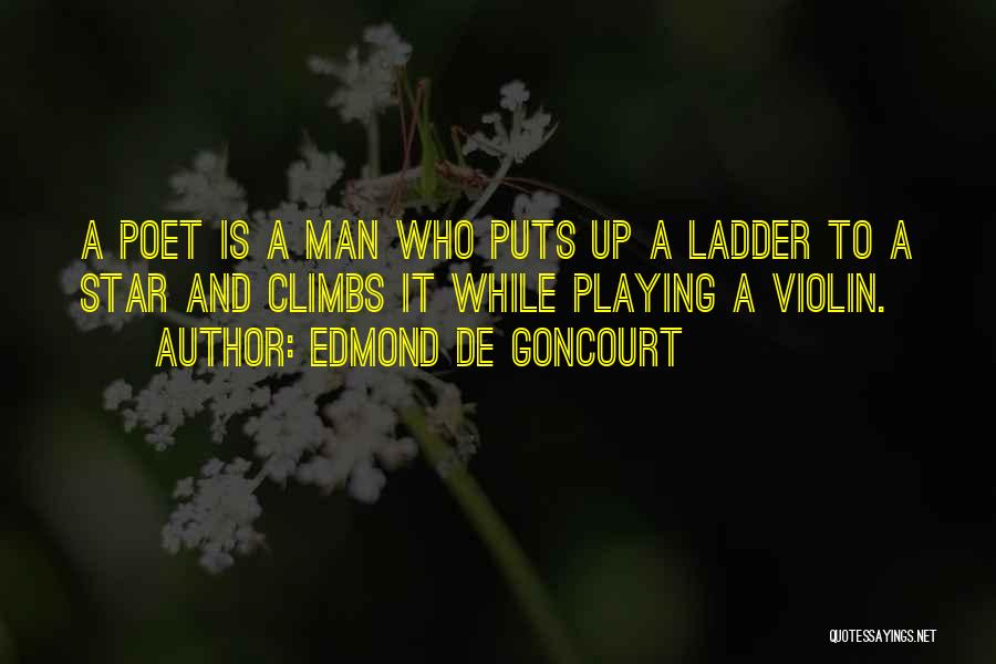 A Star Quotes By Edmond De Goncourt