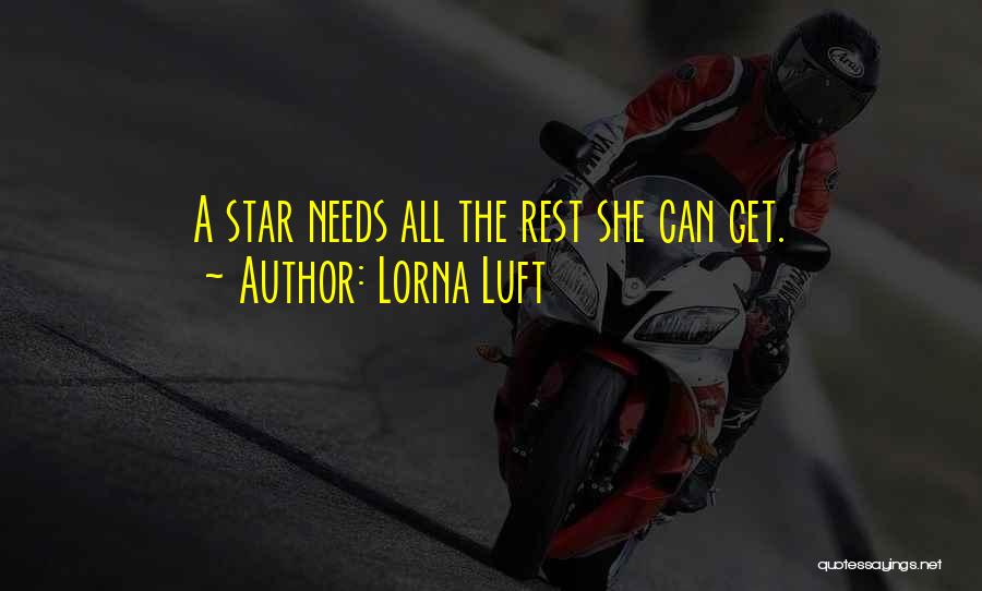 A Star Quotes By Lorna Luft