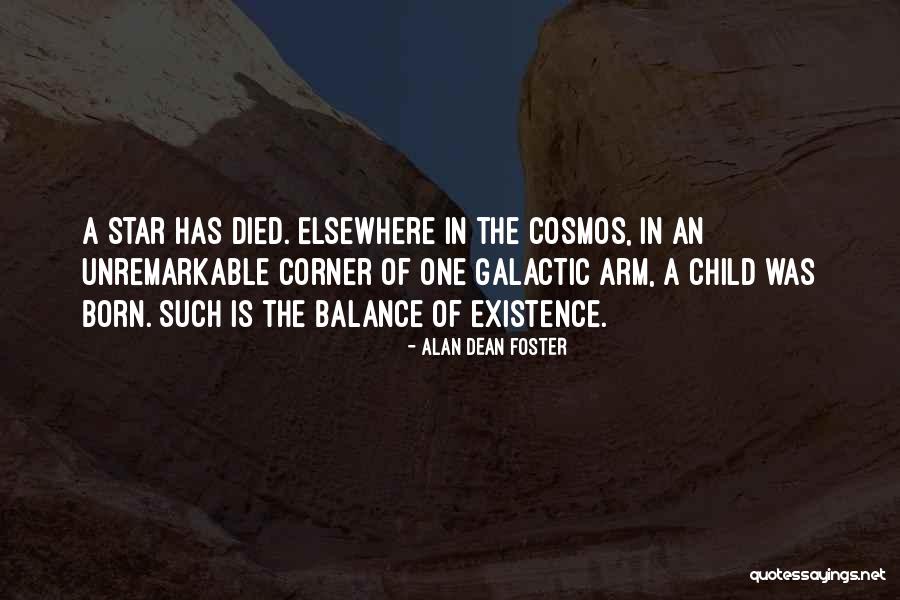 A Star Was Born Quotes By Alan Dean Foster A Star Was Born Quotes By Alan Dean Foster